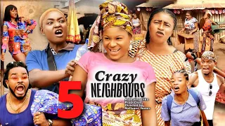 CRAZY NEIGHBOURS SEASON 5 - DESTINY ETIKO MOST ANTICIPATED 2022 Latest Nigerian Nollywood Movie