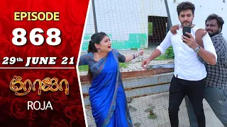 ROJA Serial | Episode 868 | 29th June 2021 | Priyanka | Sibbu Suryan | Saregama TV Shows Tamil