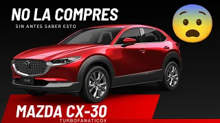 Mazda CX-30 2024 | NO LA COMPRES ❌ Antes de ver este vídeo