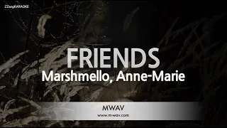 Marshmello, Anne-Marie-FRIENDS (Karaoke Version)