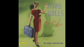 Bye Bye Baby_Mary Wells (In Stereo Sound_2_1, 2 & Stereo_1) (1961 #45)