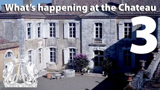 What's happening at the Château 3