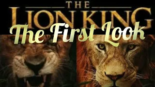 The Lion King (2019) - The First Look