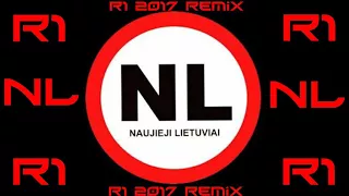 Naujieji lietuviai R1 remix 2017