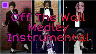 Off The Wall Medley Instrumental With Background Vocals