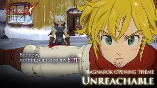 [7DS] The Seven Deadly Sins: Grand Cross Ragnarok OP - Unreachable [teaser]