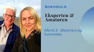 Eksperten & Amatøren på Bornholm Vlog 3
