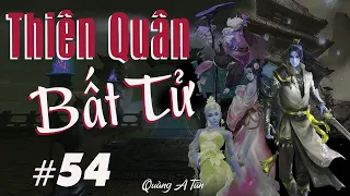 Truyện tiên hiệp : Thiên quân bất tử Tập 54 : Ơ chúng nó lại đến nữa | Mê truyện