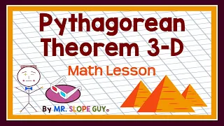 Mastering the Pythagorean Theorem with 3D Solids: 8th Grade Math Lesson with Examples