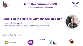 .NET Dev Summit 2020 | What’s New & Next for Xamarin Developers | James Montemagno