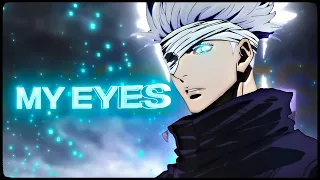 「My Eyes 👀💙」Jujutsu Kaisen「AMV/EDIT」( Thanks for 4.000 ❤ )