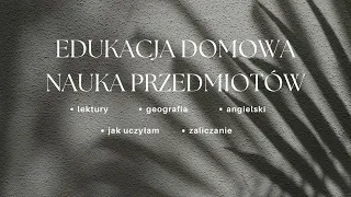 Edukacja Domowa - nauka przedmiotów