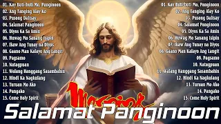 💕 Tagalog Christian Salamat Panginoon , Moring Worship 2024 🙏 Best Praise And Worship Songs 2024
