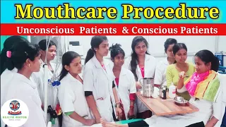 Mouthcare Procedure in Nursing | Demonstration of Mouthcare | Health Sector