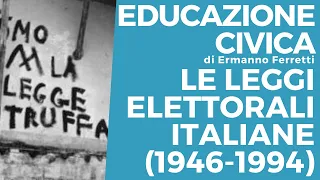 Le leggi elettorali italiane (1946-1994)