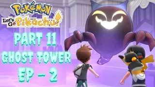 Pokemon Let's Go Pikachu Part 11 Ghost Tower Ep -2| Redbuzzgamer