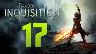 Прохождение Dragon Age Inquisition — Часть 17: Нападение на Убежище Инквизиции