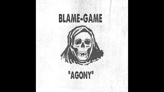BLAME-GAME - AGONY (2024)