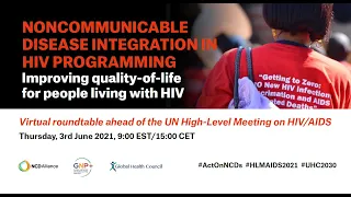 NCD and HIV Integration - a virtual roundtable ahead of High-Level Meeting on HIV and AIDS