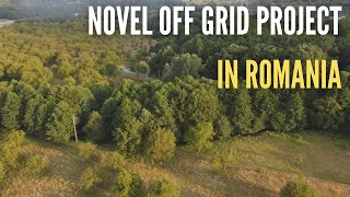 Building an OFF GRID COMMUNITY in Romania