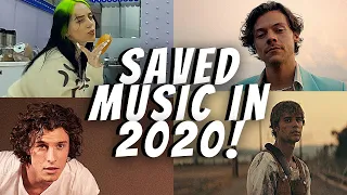 Songs that saved music in 2020!