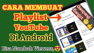 Cara Membuat Playlist Vidio YouTube - Di Hp Android