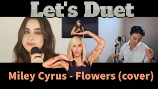 Miley Cyrus - Flowers (Mashup Duet & ASL Cover)
