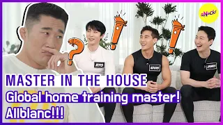 [HOT CLIPS] [MASTER IN THE HOUSE]  Global home training master is coming! (ENGSUB)