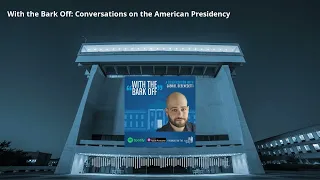 [Podcast] With the Bark Off: A Conversation About Biden and Obama with Gabriel Debenedetti