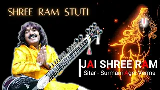 Shree Ram Stuti | Sitar Cover Surmani Agni Verma