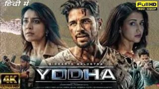 Yodha Full Movie 2024 | Sidharth Malhotra, Raashii Khanna, Disha Patani | 1080p HD Facts & Review