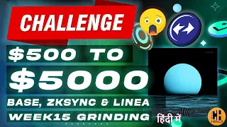 #Airdrop Grinding challenge Week15🎁Base, zkSync, Base & Linea Mainnet  🐱‍👤- Hindi