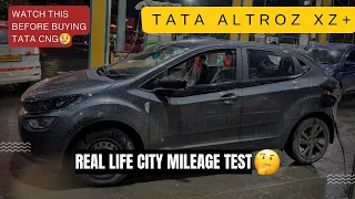 Altroz I-CNG Real Life City Mileage | XZ +S | Daily Life Driving Mileage Test | Kitna Deti hai? 😳😔😊🔥