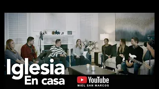 Miel San Marcos - Iglesia en Casa - 13 Diciembre 2020