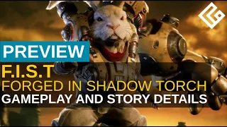 FIST Forged in Shadow Torch Gameplay and Story Details