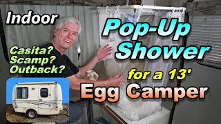 Indoor Pop-up Shower for a Little Egg Camper!