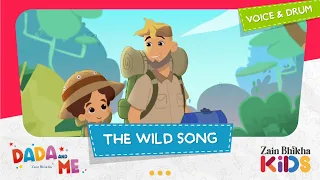 Dada and Me | The Wild Song | Zain Bhikha feat. Zain Bhikha Kids