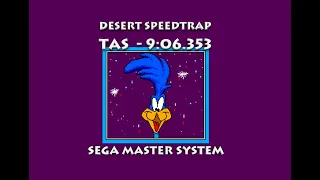 [TAS] SMS - Desert Speedtrap in 9:06.353 (Starring Road Runner and Wile E. Coyote)
