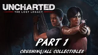 Uncharted: The Lost Legacy Walkthrough Part 1 - The Insurgency, All Collectibles/Crushing