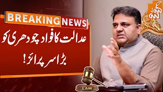 Big News From Court For Fawad Chaudhry | Breaking News | GNN