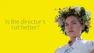 Is Midsommar Director's Cut Better?