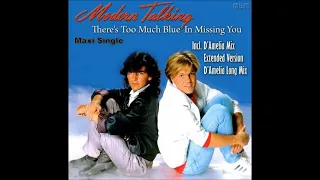 There's too much blue in missing you - Modern Talking