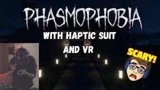 The Ghost Touched Me?! - Phasmophobia with haptic suit in VR! - bhaptics + Valve Index