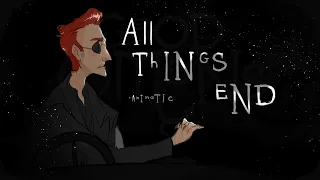 All Things End | A Short Good Omens Animatic