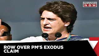 Priyanka Gandhi Slams PM Modi Over Exodus Claim In The Parliament