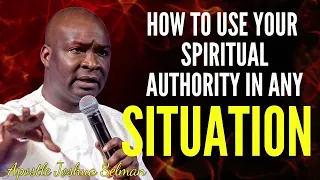 APOSTLE JOSHUA SELMAN -  HOW TO USE YOUR SPIRITUAL AUTHORITY IN ANY SITUATION #joshuaselman