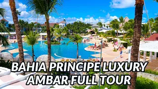 🌴🌴 BAHIA PRINCIPE LUXURY AMBAR FULL TOUR | Punta Cana, Dominican Republic