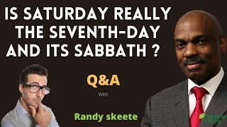 Randy Skeete Sermon - WHAT PROVES THAT SATURDAY IS THE SEVENTH-DAY AND IT'S SABBATH ? ( Q&A SESSION