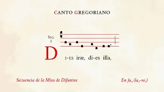 "Dies iræ"  – Sequence of the Mass for the Dead – Gregorian Chant