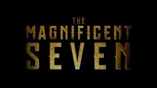 The Magnificent Seven (2016) Trailer FIXED (with original theme)